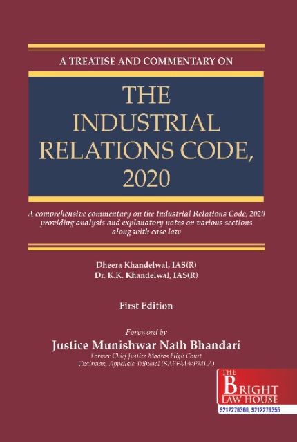 Industrial Relations Code, 2020 (A Treatise & Commentary)