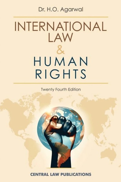 Dr. H.O. Agarwal:International Law & Human Rights