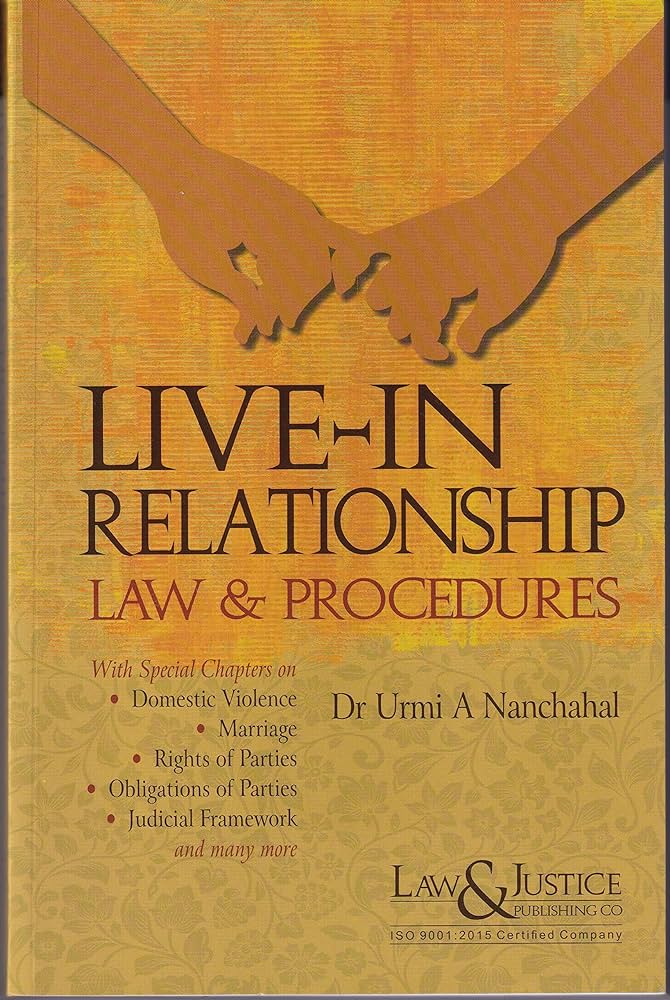 Live-In-Relationship (Law & Procedures)