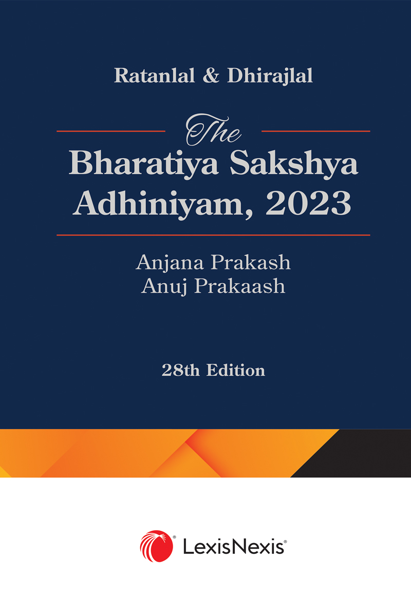 Ratanlal & Dhirajlal: The Bharatiya Sakshya Adhiniyam, 2023 (BSA) (Pb)