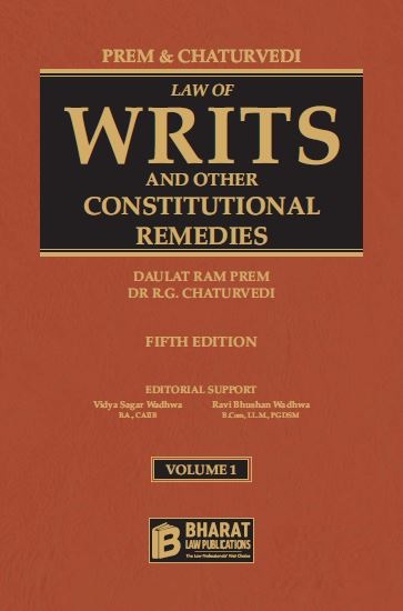 Law of Writs & Other Constitutional Remedies (In 2 Vols.)