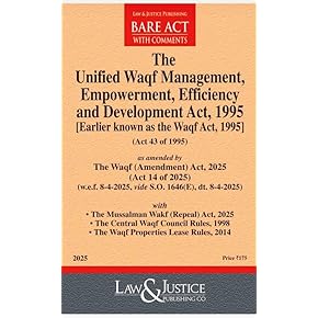 Unified Waqf Management, Empowerment, Efficiency and Development Act, 1995 (Earlier known as the Waqf Act, 1995) Alongwith Rules [Bare Act]