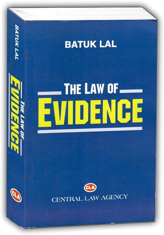 The Law of Evidence