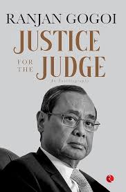 Justice For The Judge: An Autobiography
