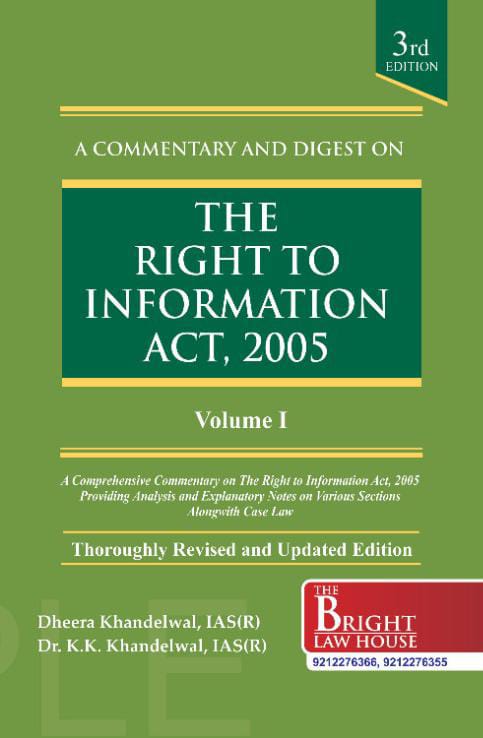 A Commentary & Digest On The Right To Information Act, 2005 (In 2 Volumes)