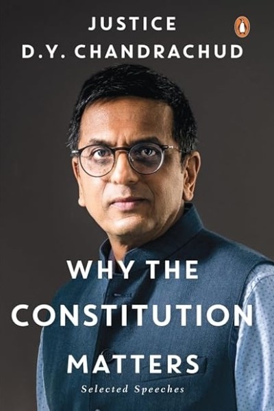 Why the Constitution Matters: Selected Speeches