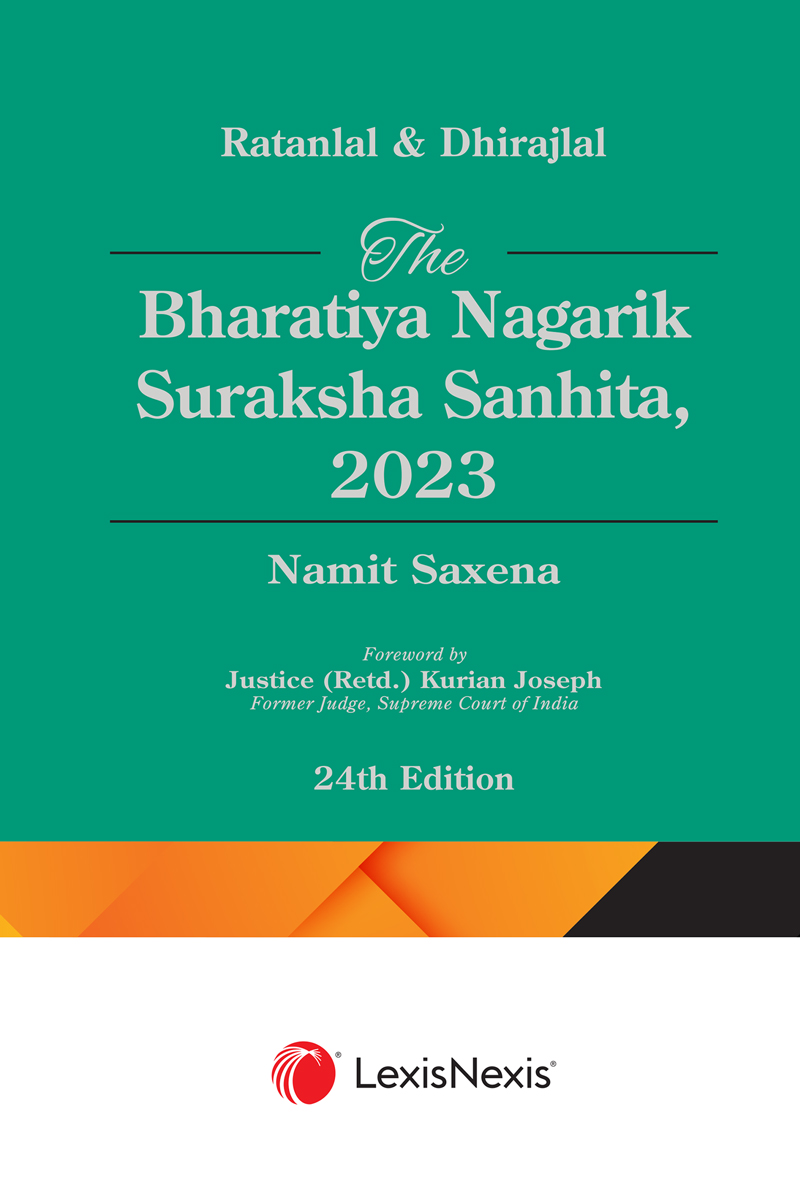 Ratanlal & Dhirajlal: The Bharatiya Nagarik Suraksha Sanhita, 2023 (BNSS) (Pb)